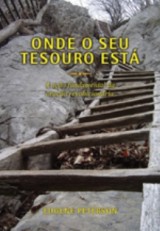 Onde seu tesouro está (Eugene Peterson)