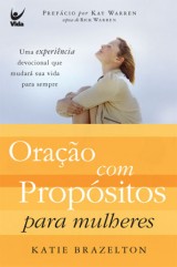 Oração com propósitos para mulheres (Katie Brazelton)