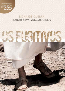 Os fugitivos (Kaiser Silva Vasconcelos – Richarde Guerra)