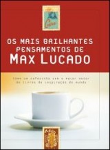 Os mais brilhantes pensamentos de Max Lucado (Max Lucado)