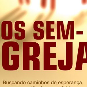 Os sem-igreja (Nelson Bomilcar)