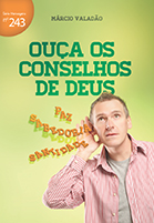 Ouça os conselhos de Deus (Márcio Valadão)