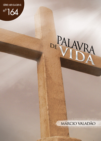 A Palavra De Vida (Márcio Valadão)