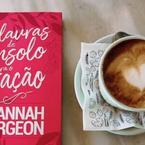 Palavras de consolo para o coração (Susannah Spurgeon)