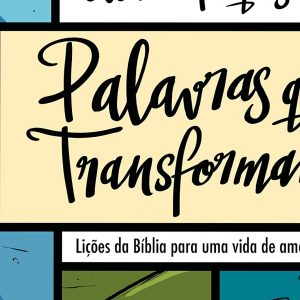 Palavras que transformam (Cacau Marques)