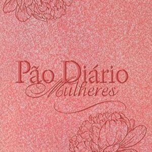 Pão Diário – Mulheres – Luxo