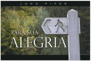 Para sua Alegria (John Piper)