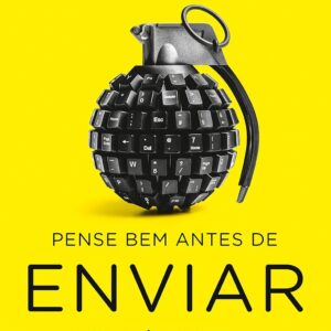 Pense bem antes de enviar (Emerson Eggerichs)