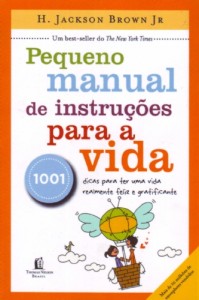 Pequeno manual de instruções para a vida (H. Jackson Brown Jr)