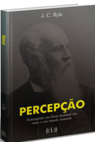 Percepção (J. C. Ryle)