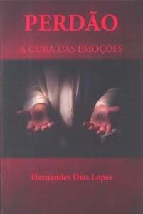 Perdão (Hernandes Dias Lopes)