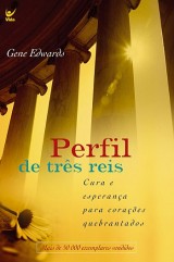 Perfil de Três Reis (Gene Edwards)