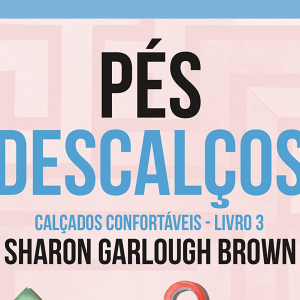 Pés descalços (Sharon Garlough Brown)