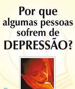 Por que algumas pessoas sofrem de depressão? (Marcelo Aguiar)