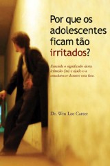 Por que os adolescentes ficam tão irritados? (William Lee Carter)