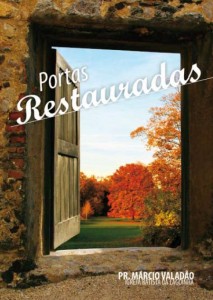 Portas Restauradas (Márcio Valadão)