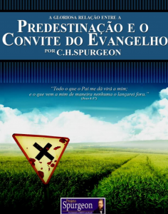 Predestinação e o Convite do Evangelho (Charles H. Spurgeon)