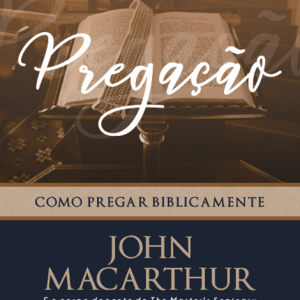 Pregação (John MacArthur)