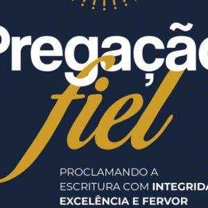 Pregação fiel (Tony Merida)