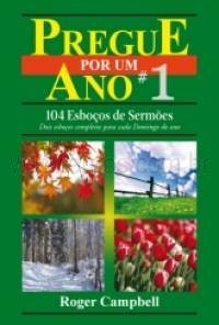 Pregue por um Ano – Volume 1 (Roger Campbell)