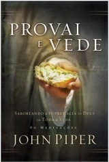 Provai e Vede (John Piper)