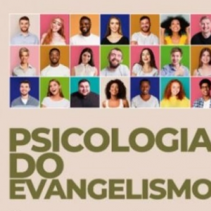 Psicologia do evangelismo (Adelson Damasceno Santos)