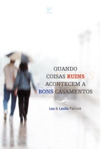 Quando coisas ruins acontecem a bons casamentos (Les e Leslie Parriot)