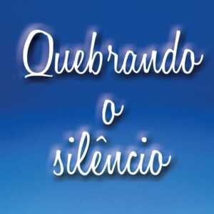 Quebrando o silêncio (Robert D. Vander Lugt)