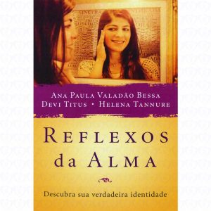 Reflexos da alma – Devi Titus