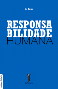 Responsabilidade humana (Ian Murray)