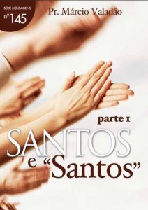 Santos e “Santos” (Márcio Valadão)