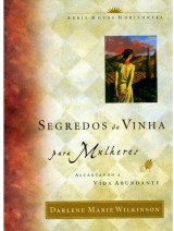 Segredos da vinha para mulheres (Darlene Wilkinson)