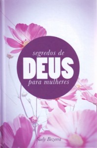 Segredos de Deus para mulheres (Suely Bezerra)