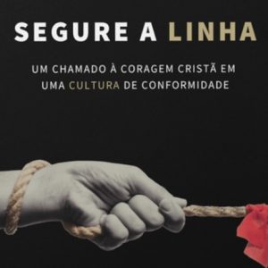 Segure a linha (Erik Reed)