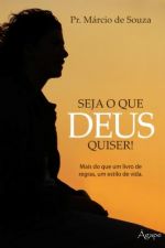 Seja o que Deus quiser (Márcio de Souza)