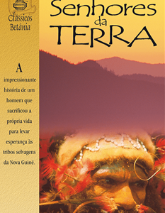 Senhores da terra (Don Richardson)