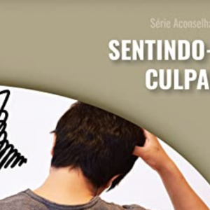 Sentindo-se culpado (Stephen W. Brown)