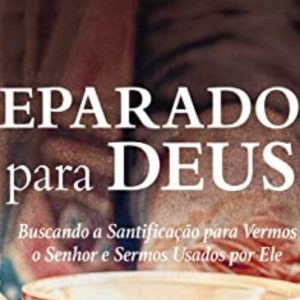 Separados para Deus (Natalino das Neves)