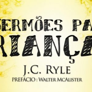 Sermões para crianças (J. C. Ryle)