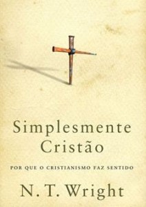 Simplesmente Cristão (N. T. Wright)