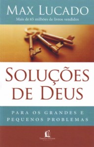 Soluções de Deus (Max Lucado)