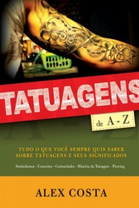 Tatuagens de A a Z (Alex Costa)