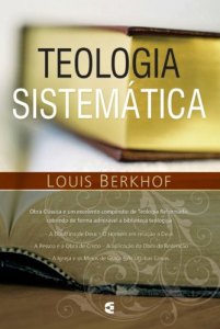 Teologia sistemática (Louis Berkhof)