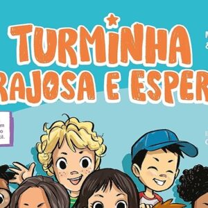 Turminha corajosa e esperta (Marcela Taís – Marlene Antunes)