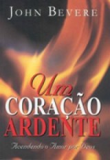 Um Coração Ardente (John Bevere)