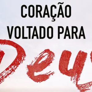 Um coração voltado para Deus (Sinclair Ferguson)