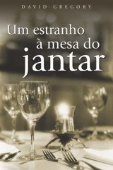 Um estranho à mesa do jantar (David Gregory)