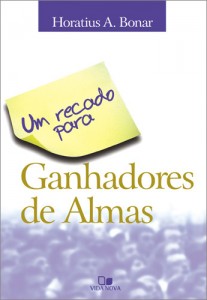 Um Recado Para Ganhadores de Almas (Horatius A. Bonar)