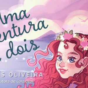 Uma aventura a dois (Thaís Oliveira)