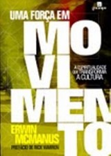 Uma força em movimento (Erwin McManus)